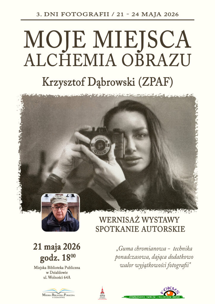 plakat informujący o wernisażu wstawy fotograficznej w Miejskiej Bibliotece Publicznej w Działdowie