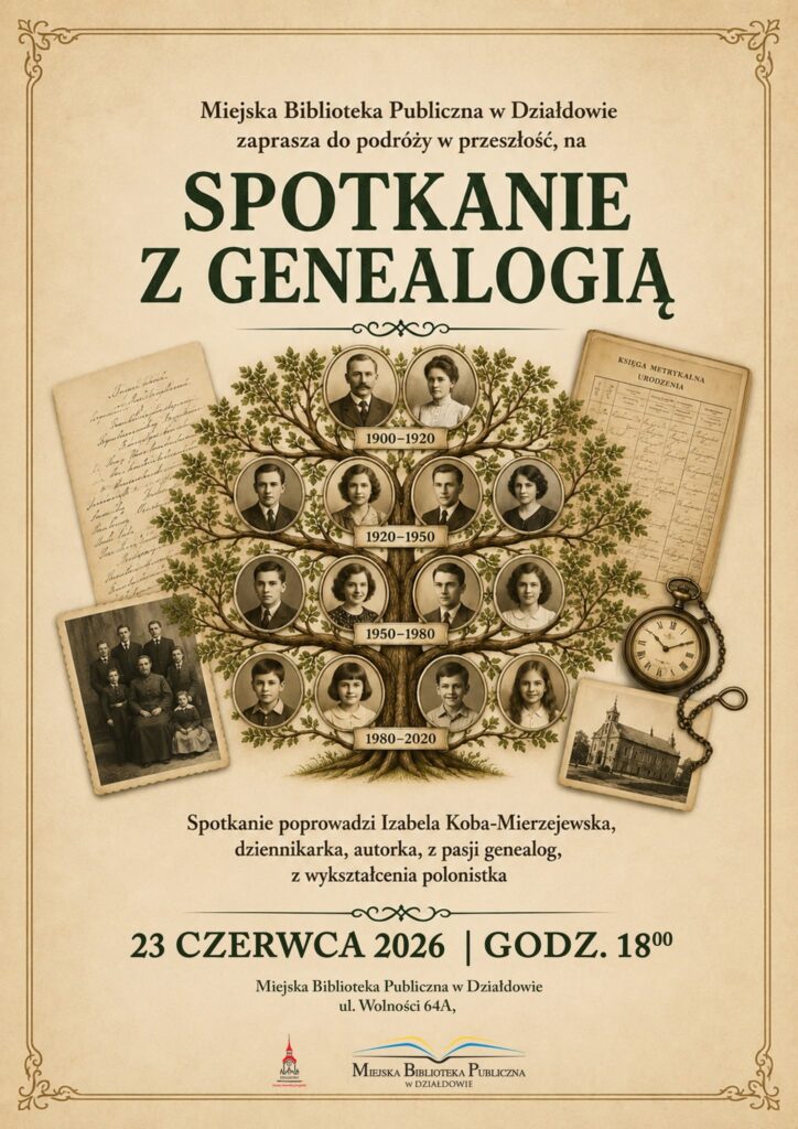 plakat informujący o „Spotkanie z Genealogią” w Miejskiej Bibliotece Publicznej w Działdowie