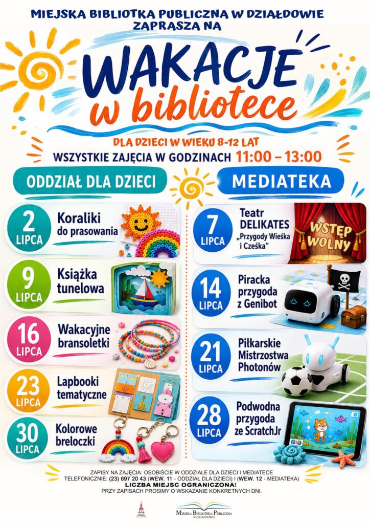 plakat informujący o zajęciach dla dzieci w wakacje w Miejskiej Bibliotece Publicznej w Działdowie