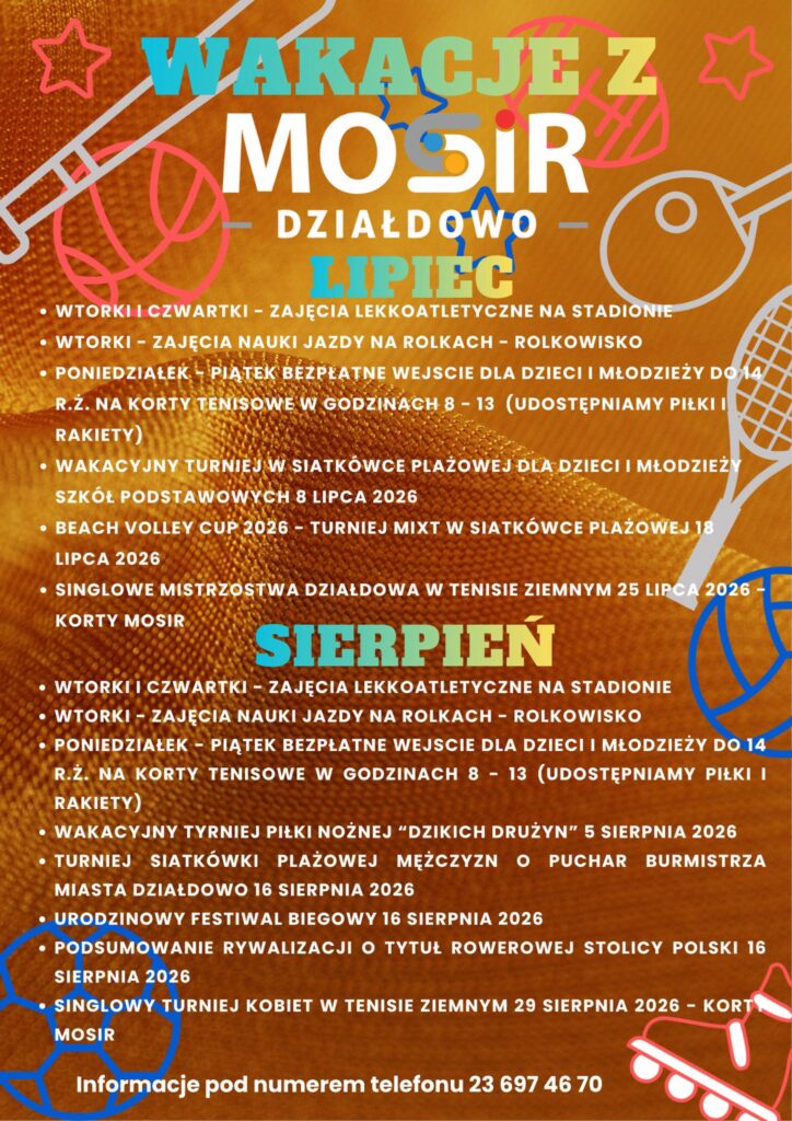 plakat informujący o zajęciach i turniejach z MOSiR podczas wakacyjnej przerwy