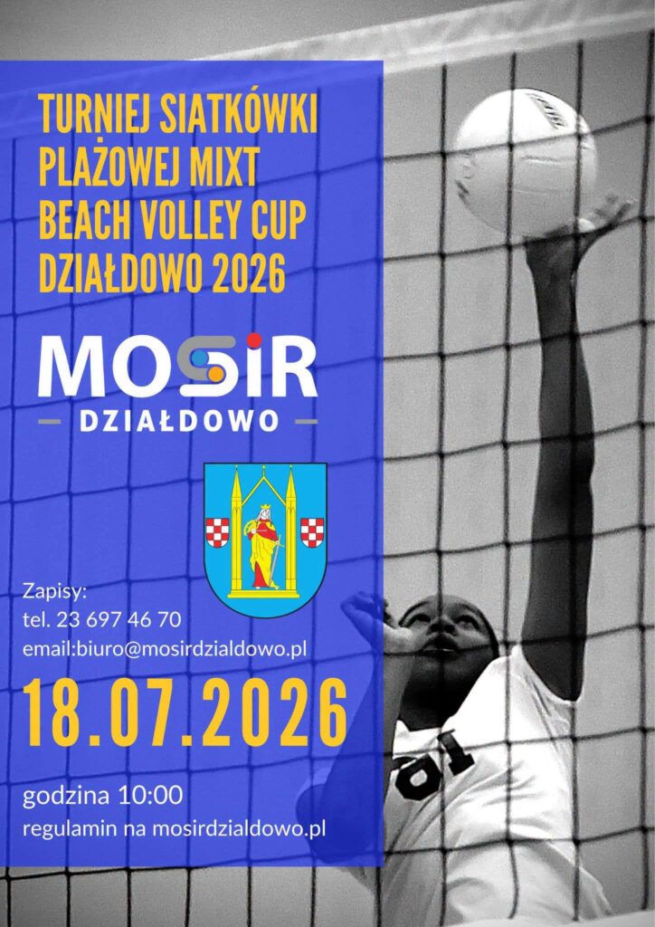 plakat informujący o Turnieju Siatkówki Plażowej, organizowanego przez MOSiR Działdowo