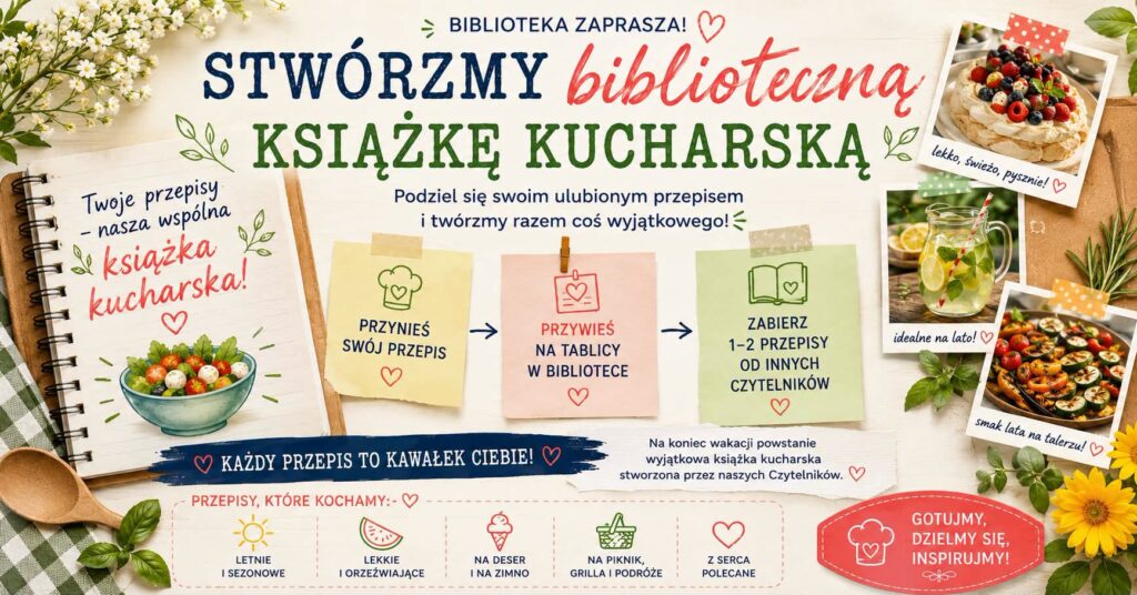 plakat informujący o Książce Kucharskiej, tworzonej przez Czytelników Powiatowej Biblioteki Pedagogicznej w Działdowie