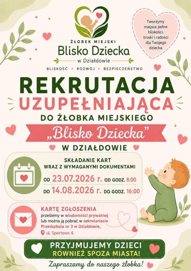 plakat informujący o naborze do Żłobka Miejskiego "Blisko Dziecka" w Działdowie