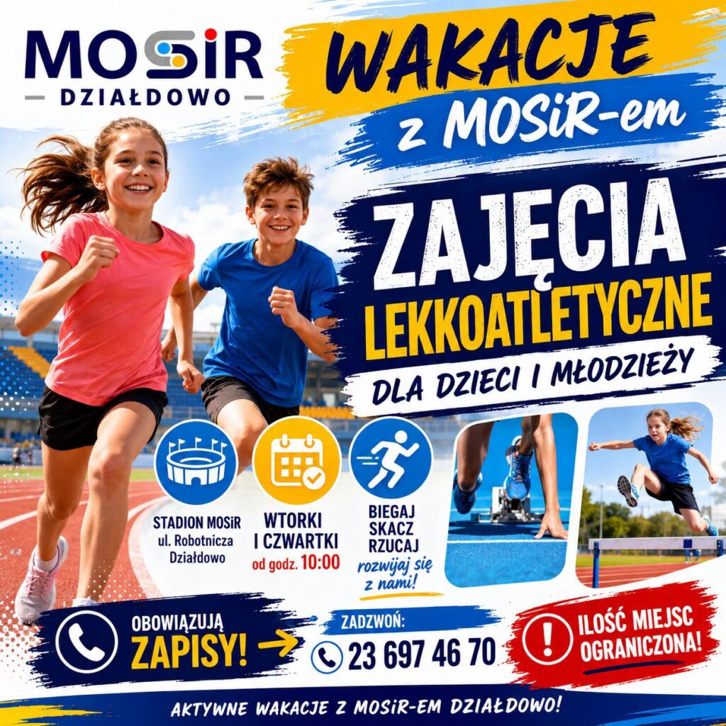 plakat informujący o  zajęciach lekkoatletycznych podczas wakacji w MOSiR Działdowo