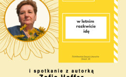 (Na zdjęciu głównym plakat informujący o promocji tomiku poezji Zofii Hoffer)