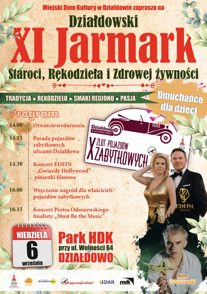 plakat informujący o XI Działdowskim Jarmarku Staroci, Rękodzieła i Zdrowej Żywności oraz X Zlocie Pojazdów Zabytkowych