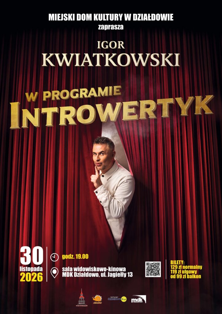 plakat informujący o Stand-upie Igora Kwiatkowskiego w Miejskim Domu Kultury w Działdowie