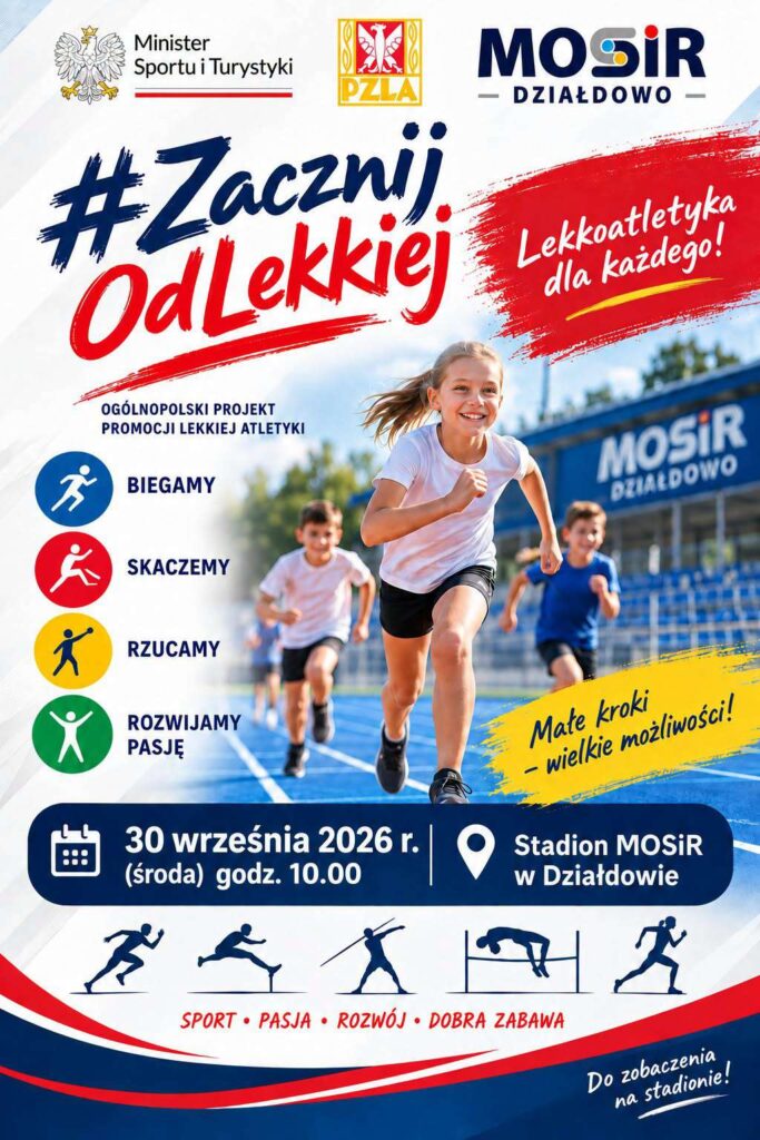 plakat skierowany do szkół podstawowych, informujący Ogólnopolskim Projekcie Promocji Lekkiej Atletyki, realizowanym przez MOSiR Działdowo