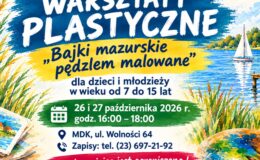plakat informujący o Warsztatach plastycznych „Bajki mazurskie pędzlem malowane”